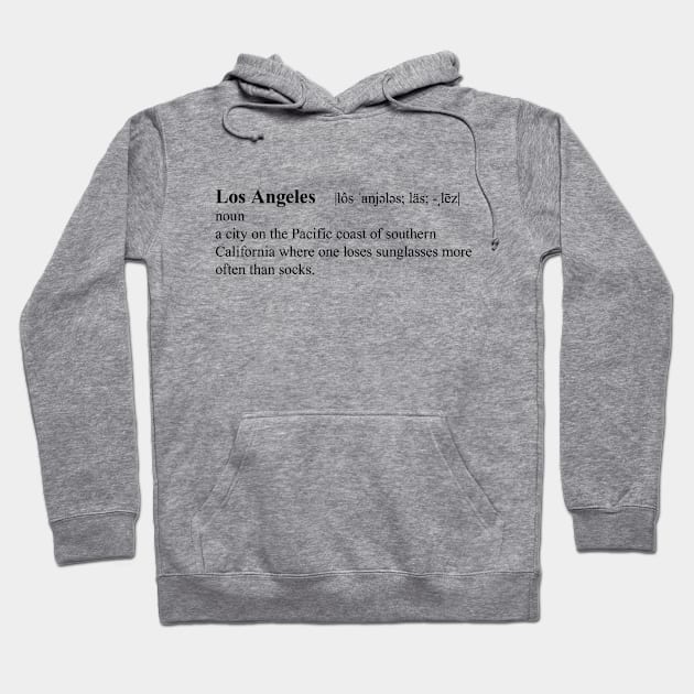 Los Angeles Defined Hoodie by sixfootgiraffe